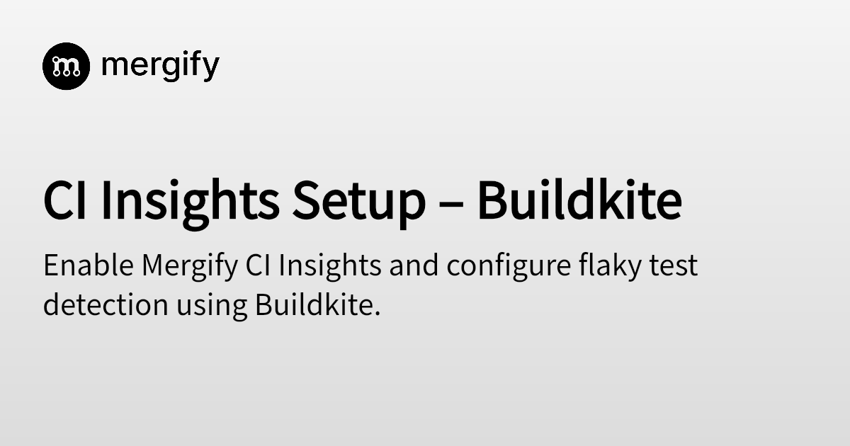 CI Insights Setup – Buildkite