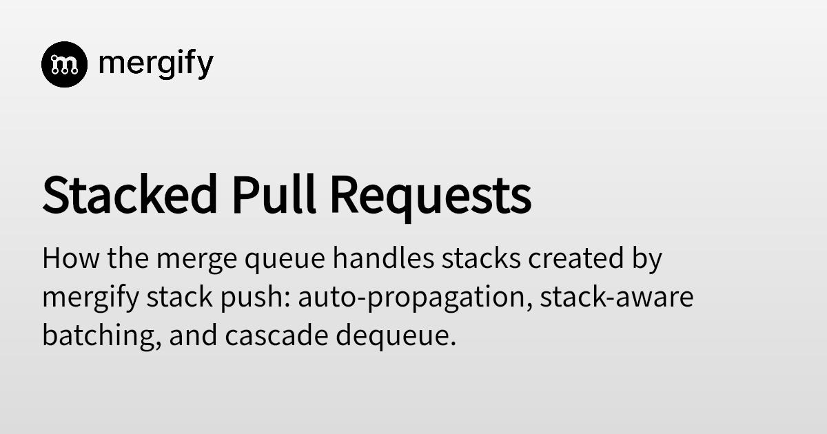 Stacked Pull Requests